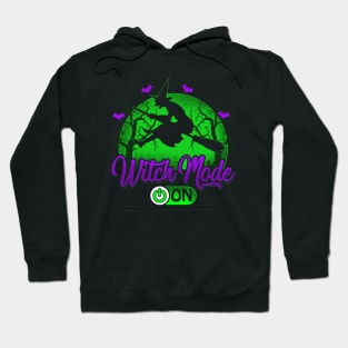 Witch Mode On - Halloween Hoodie